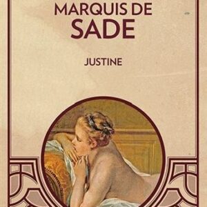 Marquis de Sade - Justine